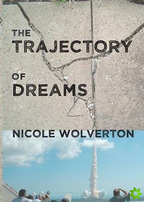 Trajectory of Dreams