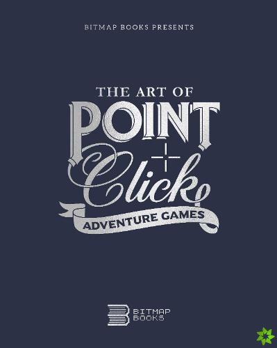 Art of Point-and-Click Adventure Games