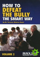How to Defeat the Bully the Smart Way DVD