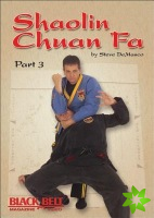 Shaolin Chun-Fa Vol.3