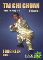 Tai Chi Chuan, Vol. 1: Fong Keen