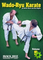 Wado-Ryu Karate, Vol. 5