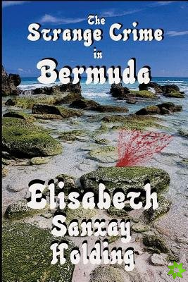 Strange Crime in Bermuda