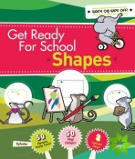 Get Ready For School: Shapes And Colors
