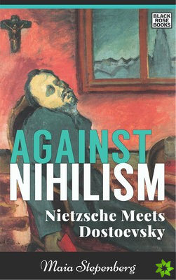 Against Nihlism