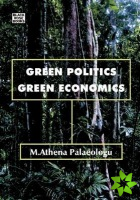 Green Politics, Green Economics