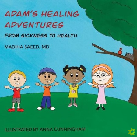 Adam's Healing Adventures