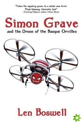 Simon Grave and the Drone of the Basque Orvilles