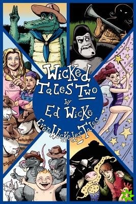 Wicked Tales Two