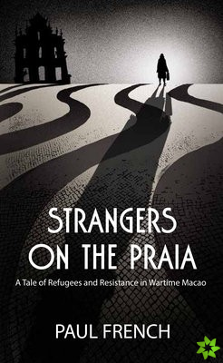 Strangers on the Praia