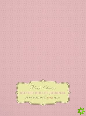 Large 8.5 x 11 Dotted Bullet Journal (Light Pink #18) Hardcover - 245 Numbered Pages