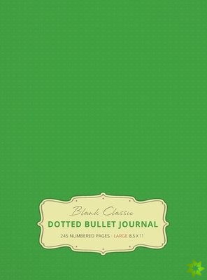 Large 8.5 x 11 Dotted Bullet Journal (Spring Green #15) Hardcover - 245 Numbered Pages