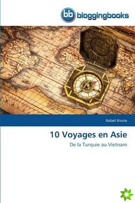 10 Voyages en Asie
