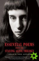 Essential Poems from the Staying Alive Trilogy