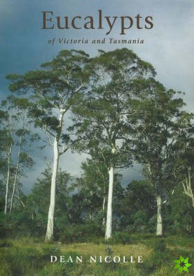 Eucalypts of Victoria and Tasmania