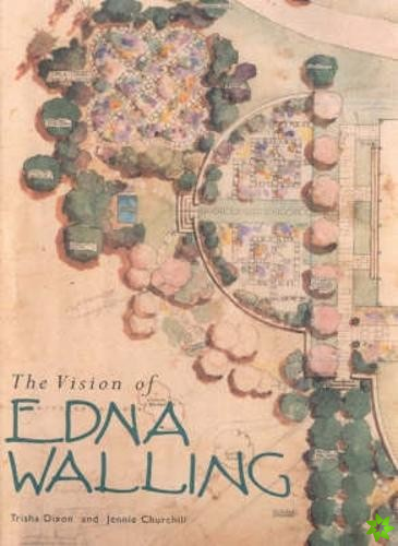 Vision of Edna Walling