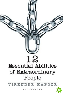 12 Essential Abilities Of Extraordinary People