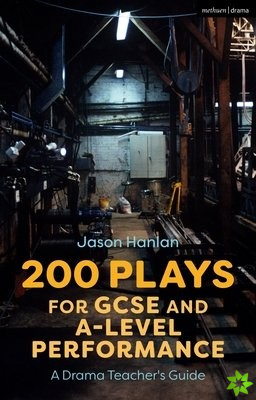 200 Plays for GCSE and A-Level Performance