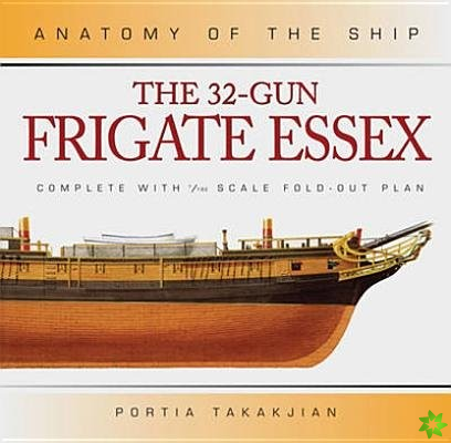 32 GUN FRIGATE ESSEX (ANATOMY SHIP)