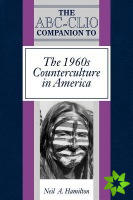 ABC-Clio Companion to the 1960s Counterculture in America