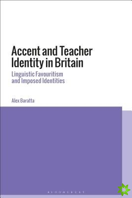 Accent and Teacher Identity in Britain