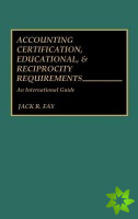 Accounting Certification, Educational, and Reciprocity Requirements