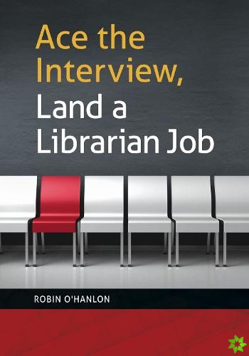 Ace the Interview, Land a Librarian Job