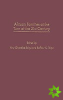 African Families at the Turn of the 21st Century