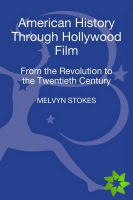 American History through Hollywood Film