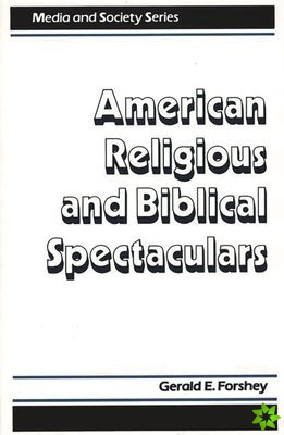 American Religious and Biblical Spectaculars
