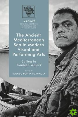 Ancient Mediterranean Sea in Modern Visual and Performing Arts