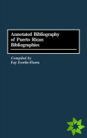 Annotated Bibliography of Puerto Rican Bibliographies