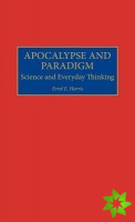 Apocalypse and Paradigm