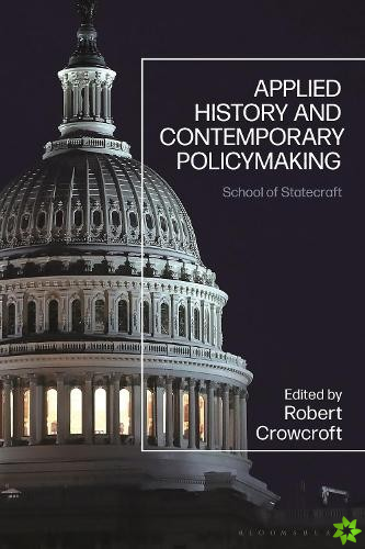 Applied History and Contemporary Policymaking