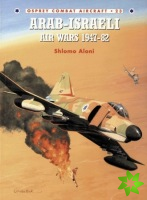 Arab-Israeli Air Wars 1947-82