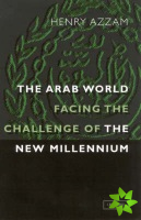 Arab World Facing the Challenge of the New Millennium