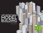 Architectural Model Building