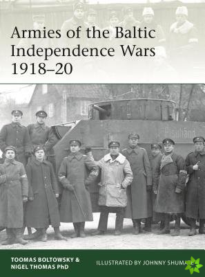 Armies of the Baltic Independence Wars 191820