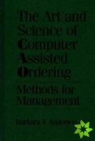 Art and Science of Computer Assisted Ordering