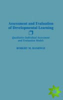 Assessment and Evaluation of Developmental Learning
