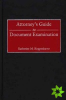 Attorney's Guide to Document Examination