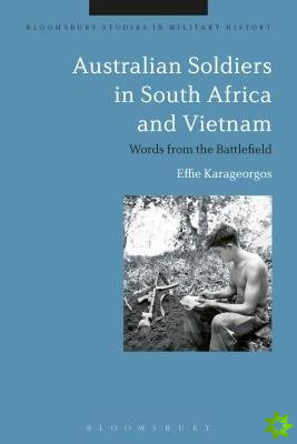 Australian Soldiers in South Africa and Vietnam