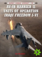 AV-8B Harrier II Units of Operation Iraqi Freedom I-VI