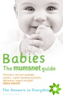 Babies: The Mumsnet Guide