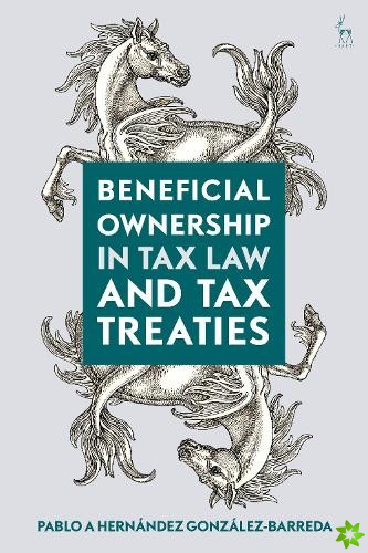 Beneficial Ownership in Tax Law and Tax Treaties