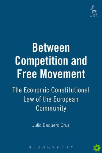Between Competition and Free Movement