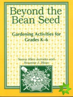 Beyond the Bean Seed