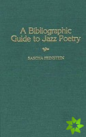 Bibliographic Guide To Jazz Poetry