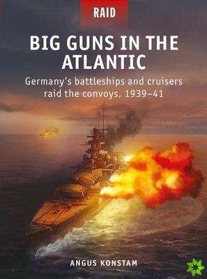 Big Guns in the Atlantic