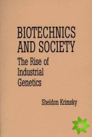 Biotechnics and Society